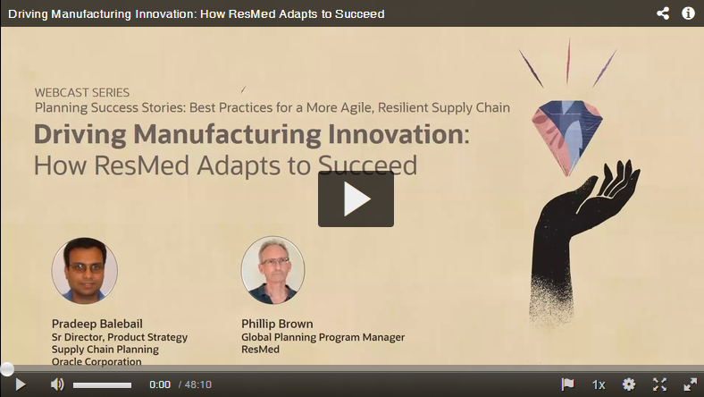 Driving Manufacturing Innovation: How ResMed Adapts to Succeed