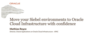 Moving Siebel to OCI with confidence